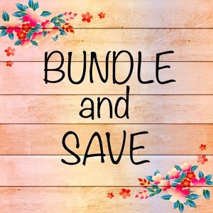 BUNDLE and SAVE!